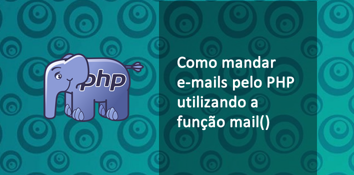 como mandar e-mails utilizando a função mail do PHP