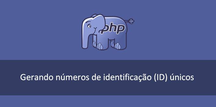 criando números de identificação (id) com o PHP