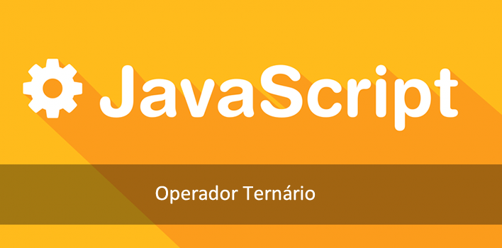 Operador Ternário no Javascript