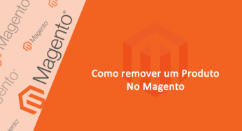 Como remover um produto no Magento e todas as suas imagens