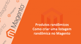 Produtos randômicos – Magento