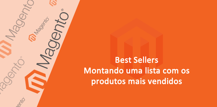 Produtos mais vendidos – Magento “best sellers”