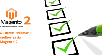 Lista com as novas funcionalidades e melhorias do Magento 2