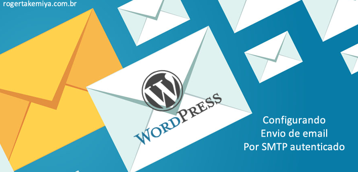 Configurando envio de e-mail por SMTP autenticado no WordPress