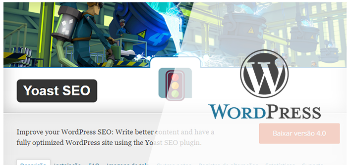 Yoast SEO – Otimizando o SEO do seu site wordpress