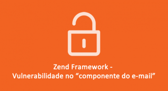 Vulnerabilidade no Zend Framework afeta Magento 1.x e 2.x