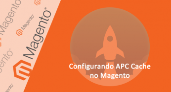 Ativando APC Cache no Magento