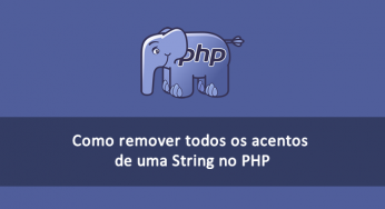 Como remover todos os acentos de uma String no PHP