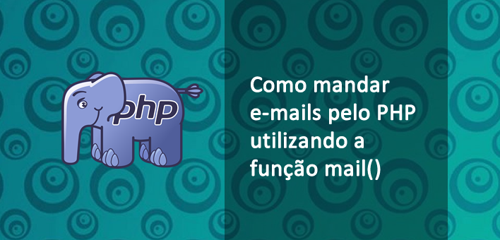 Mandando um e-mail pelo PHP utilizando a função mail()