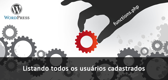 Como listar todos os usuários cadastrados no WordPress