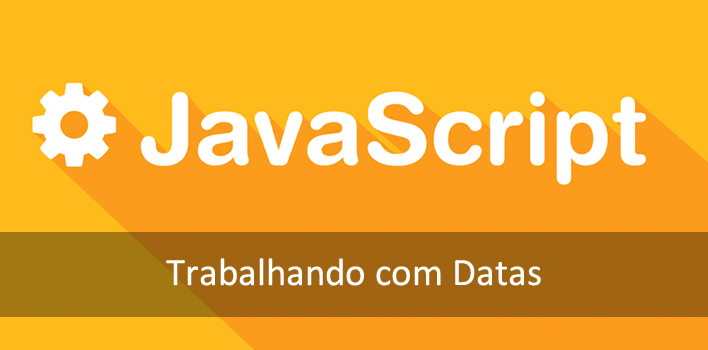 Javascript Date – Trabalhando com datas e horário no Javascript