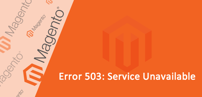 Corrigindo “Error 503: Service Unavailable” no Magento