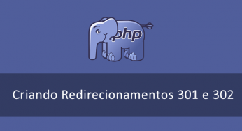Redirecionamento no PHP – Como criar um redirecionamento