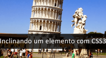 Inclinar um elemento utilizando CSS 3 com a propriedade transform(skew)