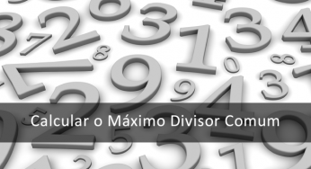 Calcular Máximo Divisor Comum online – MDC