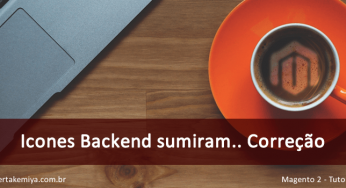 Ícones no backend “icon fonts” sumiram, correção – Magento 2