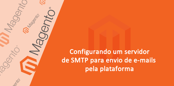 Configurando um servidor SMTP no Magento 1.9