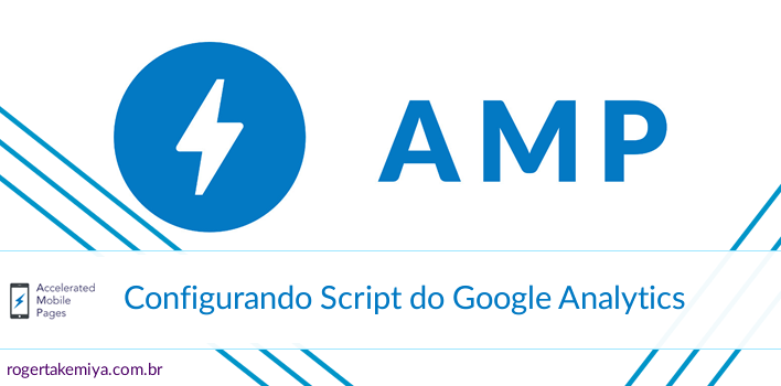 Script do Google Analytics nas páginas AMP - Configurando o Script