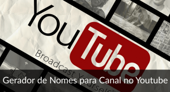 Nomes para canal no Youtube ❤ – Gerador Online