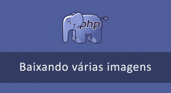 Como baixar várias imagens listadas em um arquivo CSV – PHP