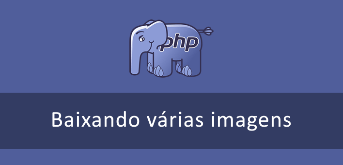 Como baixar várias imagens listadas em um arquivo CSV – PHP