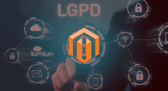 LGPD no Magento 2 – Lei geral de proteção de dados
