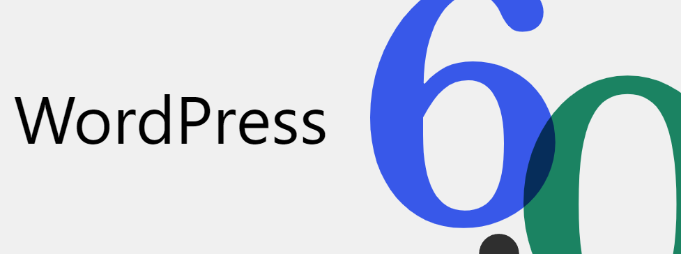 Principais vantagens do WordPress 6.0