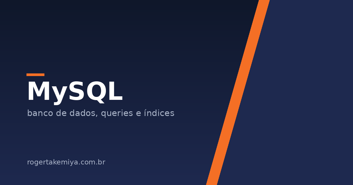 Dicas de mysql - Roger Takemiya